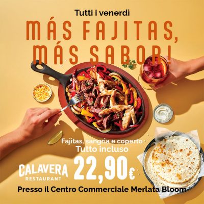 Ogni venerdì, promo fajitas + sangria_DA CALAVERA