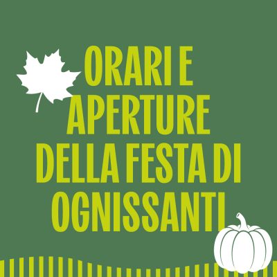 Orari Ognissanti
